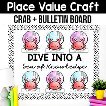 Load image into Gallery viewer, 54 Place Value Crafts + Bulletin Boards YEAR LONG BUNDLE