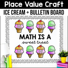 Load image into Gallery viewer, 54 Place Value Crafts + Bulletin Boards YEAR LONG BUNDLE