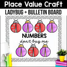 Load image into Gallery viewer, 54 Place Value Crafts + Bulletin Boards YEAR LONG BUNDLE