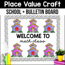 Load image into Gallery viewer, 54 Place Value Crafts + Bulletin Boards YEAR LONG BUNDLE