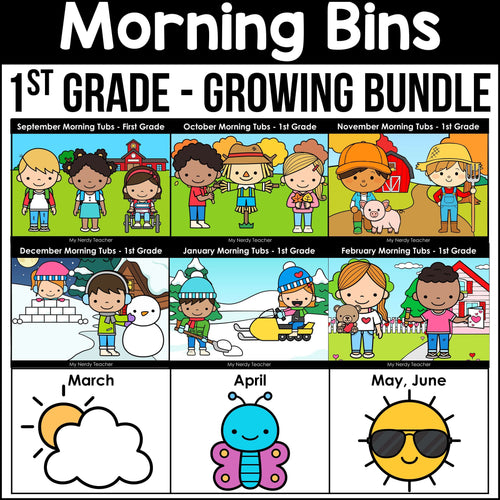 1st Grade Morning Bins - YEAR LONG - GROWING BUNDLE