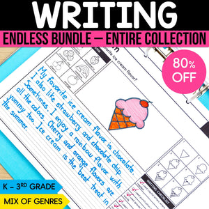 The Ultimate Writing ENDLESS BUNDLE - K to 3rd Grade