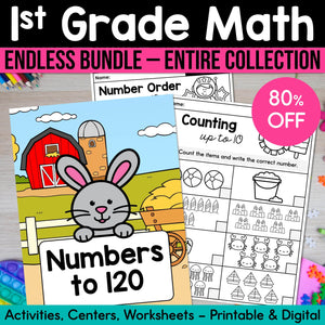 The Ultimate 1st Grade Math ENDLESS BUNDLE - Activities, Centers, Worksheets