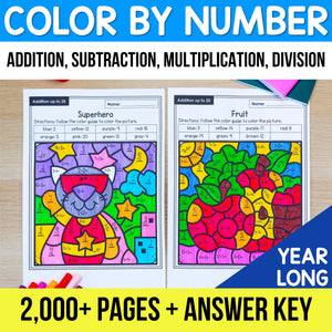 2,000+ Color by Number Worksheets - Addition, Subtraction, Multiplication, Division - YEAR-LONG BUNDLE