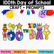 Load image into Gallery viewer, 100th Day of School Writing Craft Writing Prompts and Bulletin Board