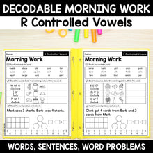 Load image into Gallery viewer, R Controlled Vowels Morning Work - Decodable Words, Sentences and Word Problems to 10