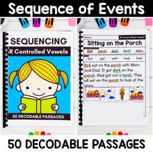 Load image into Gallery viewer, 50 R-Controlled Vowels Decodable Read &amp; Sequence Phonics Passages