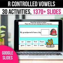 Load image into Gallery viewer, R Controlled Vowel Activities for Google Slides
