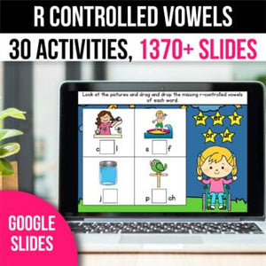 R Controlled Vowel Activities for Google Slides